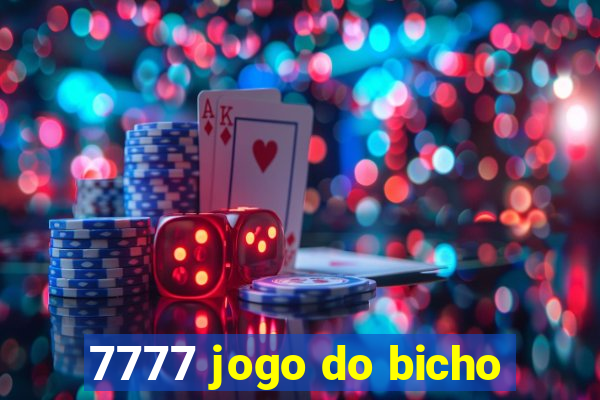 7777 jogo do bicho